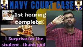 💯Navy court case 💥1st hearing complete .#Navy AA/SSR .♤court ne manga navy se jawab😠💥