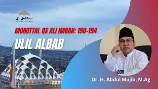 Murottal QS Ali Imran 190-194 Buya Mujib