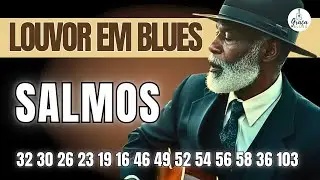Salmos em Blues - Deus cuida de você