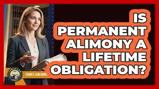 Is Permanent Alimony A Lifetime Obligation?