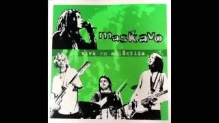 Maskavo - Quero Ver / Tenement Yard