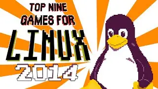 The Best Games for Linux (That I Played) in 2014 | The Linux Gamer