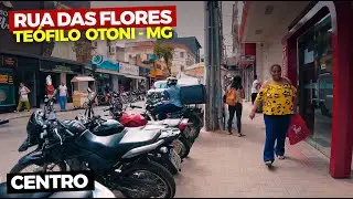 ANTIGA RUA DAS FLORES | CENTRO | TEÓFILO OTONI-MG | NA RUA 4K