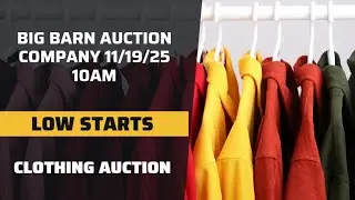 BUY IT NOW & AUCTION CLOTHES W/ KEN & KYLE 11/19/25 10AM