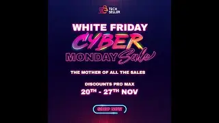 TechSeller - White Friday | Cyber Monday Sale