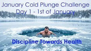 Cold Plunge Challenge Day 1: Discipline to Overcome Any Problems in Minutes (January 1st 2026)