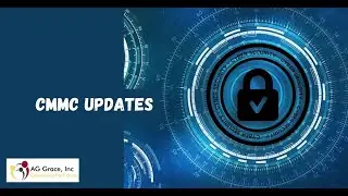 CMMC Updates | AG Grace, Inc.
