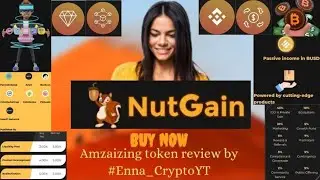 NUTGAIN NFT | marketplace |   token amazing review In english by Enna_crypto