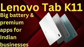 Lenovo Tab K11 Launch: Big battery & premium apps for Indian businesses #tabl #lenovotab #tabk11