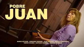 POBRE JUAN | Corto comedia negra