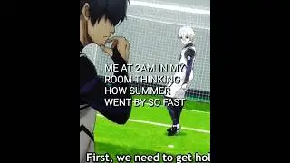 who else starts school in september [Blue Lock] #anime #edit #manga #viral