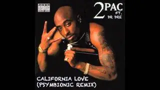 2pac and Dr Dre - California Love (Psymbionic Remix) :: Dubstep / Glitch Hop