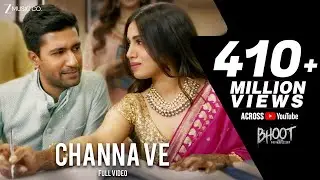 Channa Ve Full Video | Bhoot The Haunted Ship | Vicky Kaushal, Bhumi Pednekar | AUZIOFX