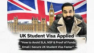 How to Avoid SLA, NSF & Proof of Funds Email | Secure UK Student Visa Faster