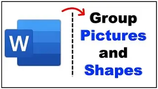 How To Group Pictures and Shapes in Word