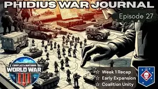 Supremacy WW3 ☆ Week 1 Coalition Strategy Game Recap - Coalition Unity and Expansion 🪖 PWJ Ep.27