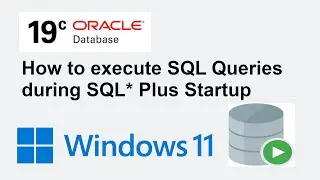 How to execute sql queries during sql plus startup in Oracle Database 19c - glogin.sql in oracle