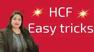 HCF (Highest Common Factors) in easy way and tricks ‼️