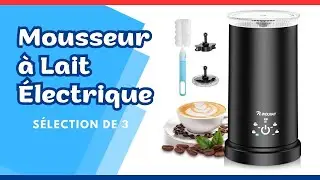 ☕ TOP 3 Meilleurs Mousseurs &agrave; Lait &eacute;lectriques &agrave; petit prix sur Amazon ❤️ Cappuccino et Plus