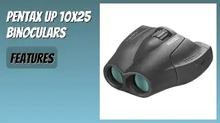 REVIEW (2026): Pentax UP 10x25 Binoculars. Features