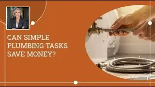 Can Simple Plumbing Tasks Save Money?