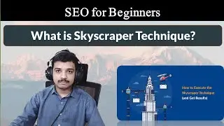 What is Skyscraper Technique in SEO