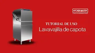 Lavavajilla de Capota Kitchen Master - Tutorial de uso.