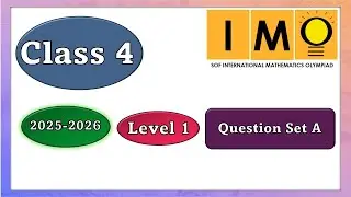 Class 4 IMO 2025&ndash;26 | Question Set A | Questions & Solutions