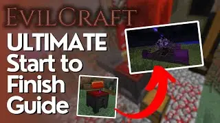 The Ultimate Guide to Evilcraft