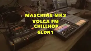Machine Mk3- Volca FM- Chillhop -GLDN1