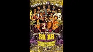 MAYHEM on Mothers day SOAR Championship wrestling