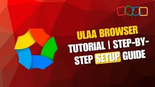 Ulaa Browser Setup Tutorial | Fast, Private & Secure Browser by Zoho | Step-by-Step Guide 2025