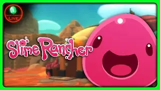 Slime Rancher ~ Finally A Relaxing Game | LIVE