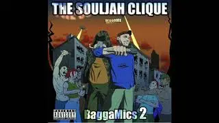The Souljah Clique - Baggamics2 (Mixtape)