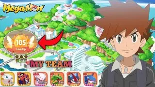 MegaMon Global | Level Up 105 | POKE GAMER07 | 