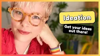 Ideation 💡 Managing performance anxiety and let the ideas flow! 💡
