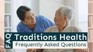 Hospice Care FAQs Part 2 - Traditions Health