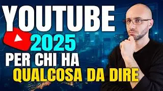 Come INIZIARE un Canale YouTube nel 2025 (Guida per Over 35 che Partono da Zero)
