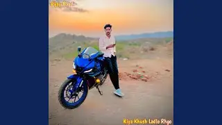 Kiya Khush Ladlo Rhgo
