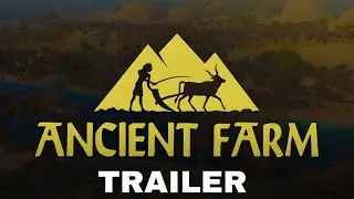 Ancient Farm  - out now - Release Trailer