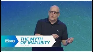 Discipleship 2019 - The Myth of Maturity by Pastor Steve Murrell