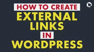 How to Create External Links in WordPress | Beginner-friendly Tutorial