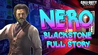 'Nero Blackstone' Full Story & History - Childhood, Marriage and Backstory (BO3 Zombies)