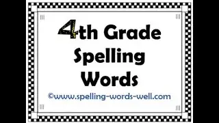 Fourth Grade Spelling Words