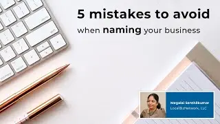 5 mistakes to avoid when naming your business | Small business resource | Guide for start-ups