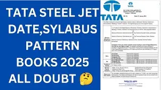 TATA STEEL JET 2025 SYLLABUS , EXAM PATTERN , QUALIFICATION, BOOKS , DATE AND OTHER DOUBT VIDEO ✅