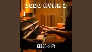 Igbo Hymn 3