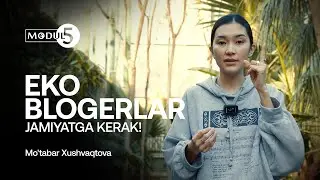 Ekoblogerlar Jamiyatga Kerakmi? | O'rikguli