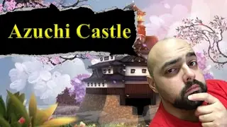 Azuchi Castle Review - with Zee Garcia