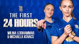 Behind the Scenes | Wilma Leidhammar and Michaela Kovacs’ First 24 Hours at Birmingham City Women
